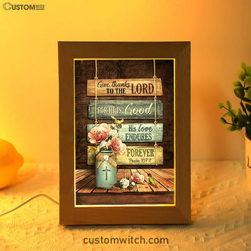Give Thanks To The Lord Garden Roses Hummingbird Frame Lamp Art - Bible Verse Art - Christian Inspirational Decor