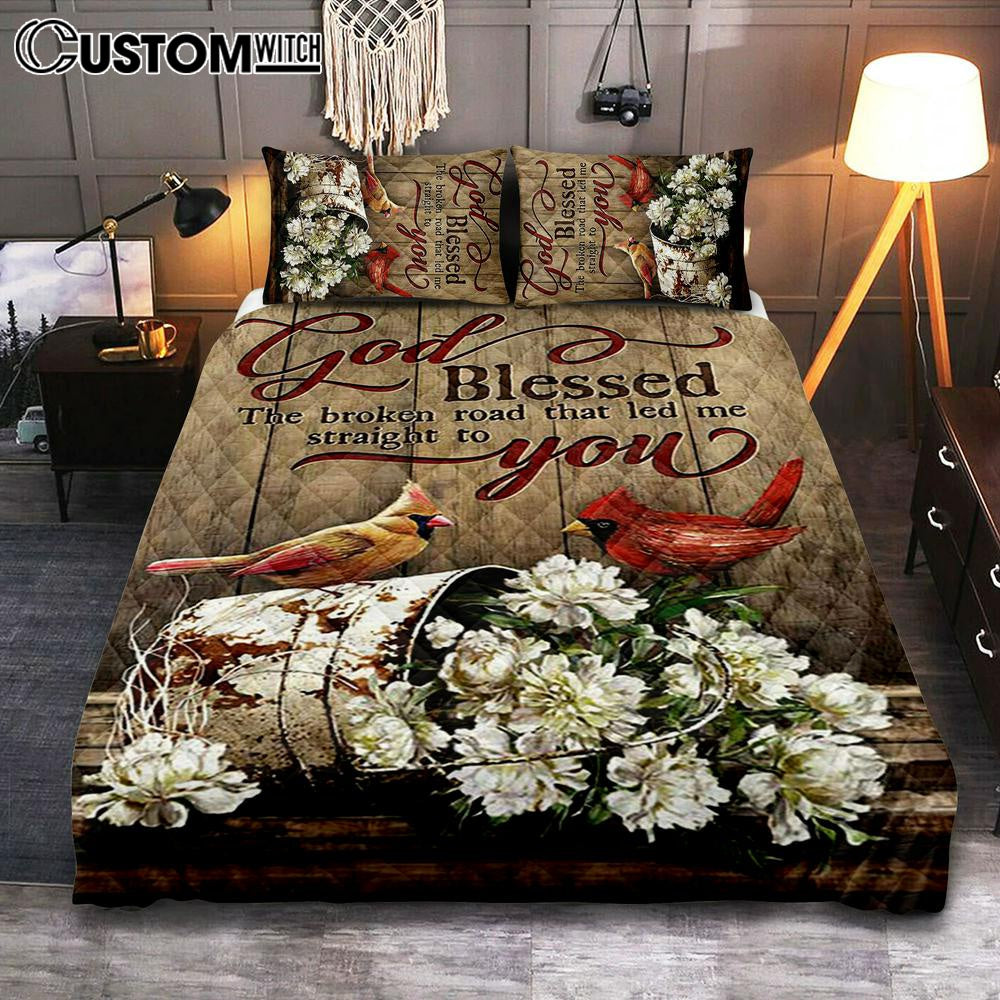 God Blessed The Broken Road Lovely Cardinal Quilt Bedding Set Art - Bible Verse Bedroom