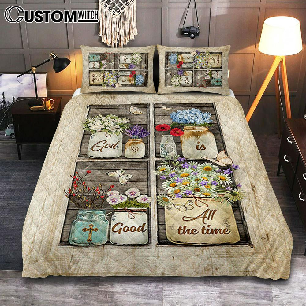 God Is Good All The Time Flower Pretty Butterfly Quilt Bedding Set Art - Bible Verse Bedroom
