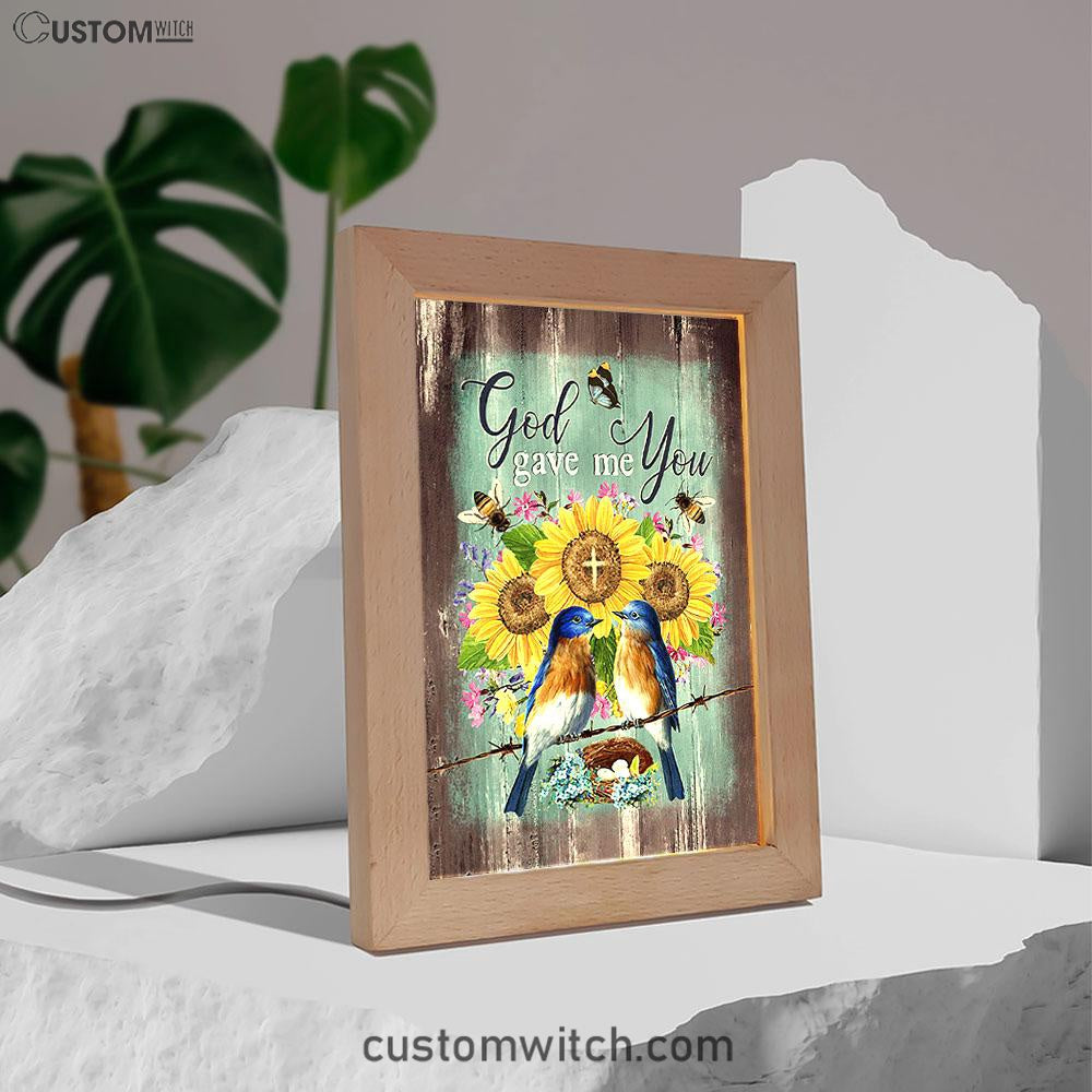 God Gave Me You Bird Nest Sunflower Butterfly Frame Lamp Art - Bible Verse Art - Christian Inspirational Decor