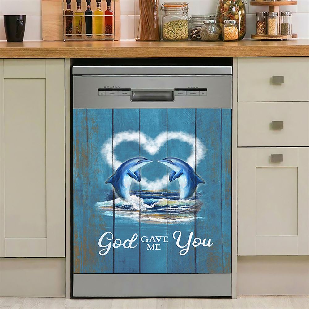 God Gave Me You Dolphin Blue Ocean Dishwasher Cover, Bible Verse Dishwasher Stickers, Christian Inspirational Kitchen Decor