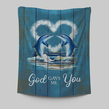 God Gave Me You Dolphin Blue Ocean Tapestry Art - Bible Verse Wall Art - Christian Inspirational Wall Decor
