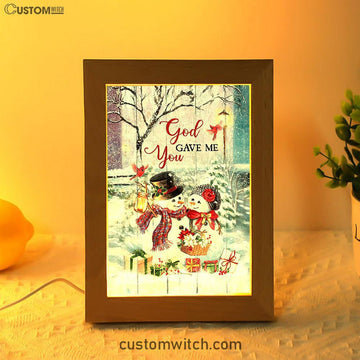 God Gave Me You Frame Lamp Art - Bible Verse Art - Christian Inspirational Decor