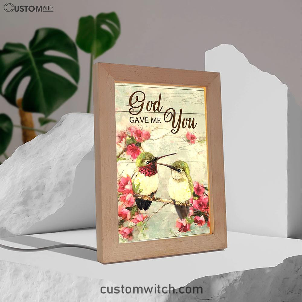 God Gave Me You Pink Flower Hummingbird Frame Lamp Art - Bible Verse Art - Christian Inspirational Decor