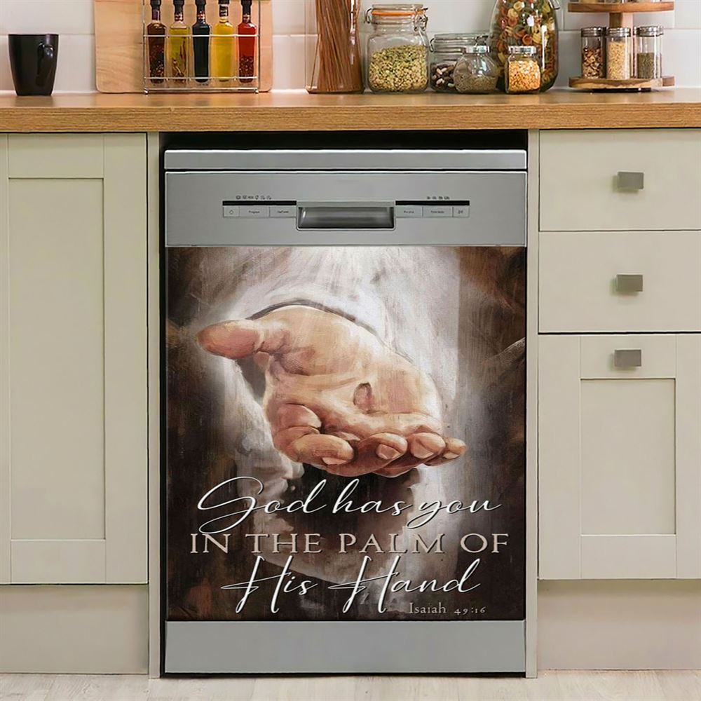 God Has You In The Palm Of His Hand Isaiah 4916 Dishwasher Cover, Bible Verse Dishwasher Stickers, Scripture Kitchen Decor