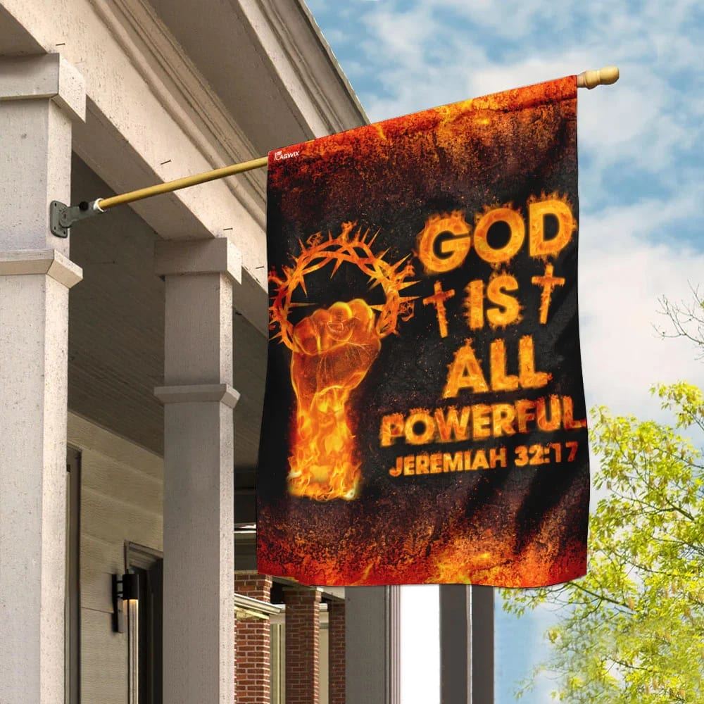 God Is All Powerful Jeremiah 3217Outdoor Christian House Flag, Christian Flag, Scripture Flag, Garden Banner