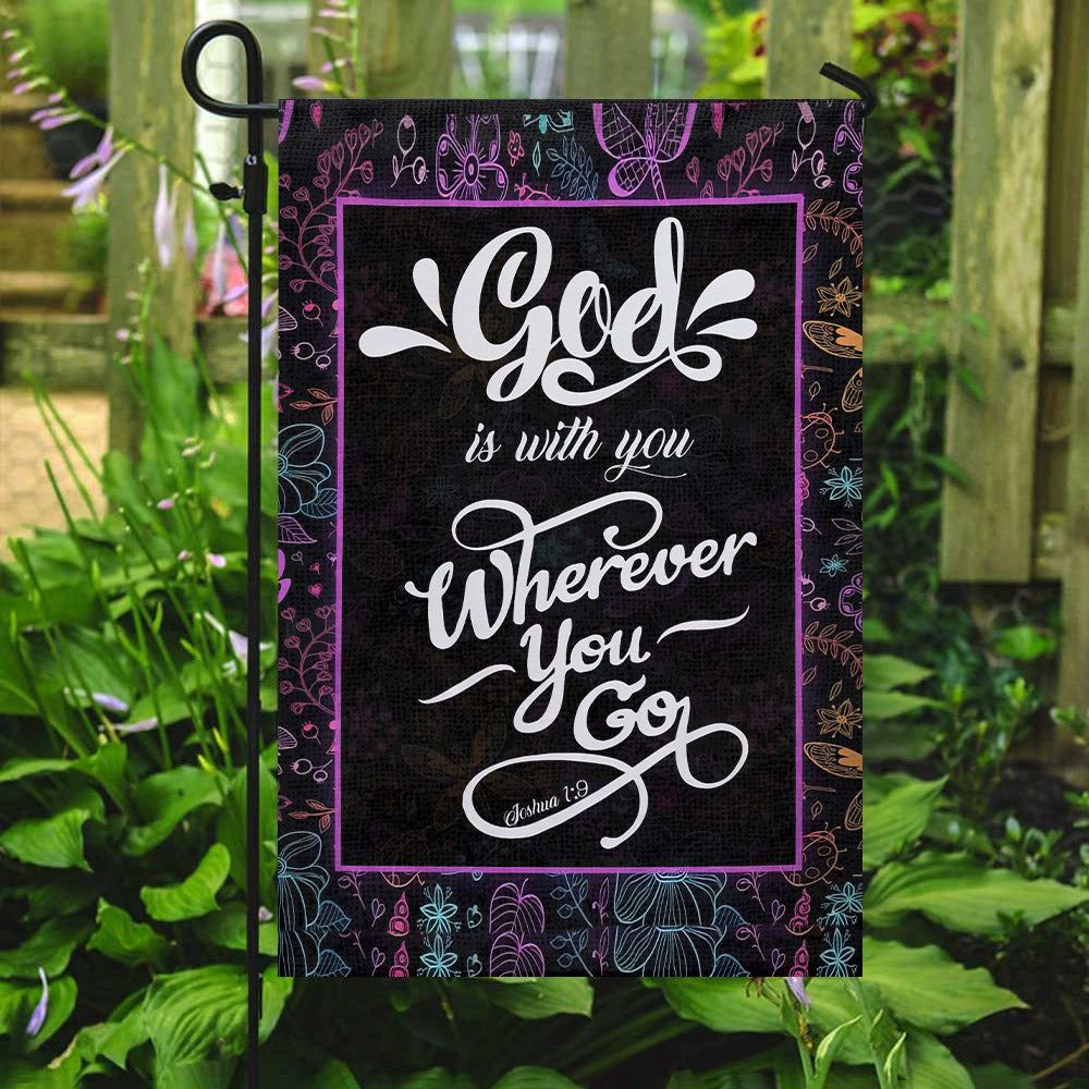God Is With You Wherever You Go Flag, Christian&#39;s Flag, Garden Flag, Welcome Flag, Christian Flag, Scripture Flag, Garden Banner