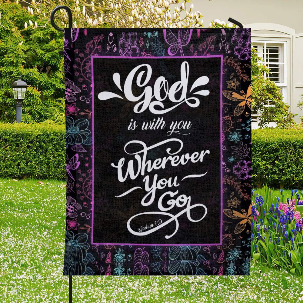 God Is With You Wherever You Go Flag, Christian&#39;s Flag, Garden Flag, Welcome Flag, Christian Flag, Scripture Flag, Garden Banner