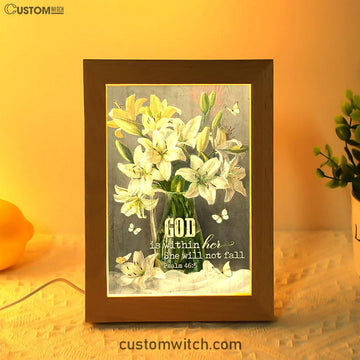 God Is Within Her Lily Flower Frame Lamp Art - Bible Verse Art - Christian Inspirational Decor