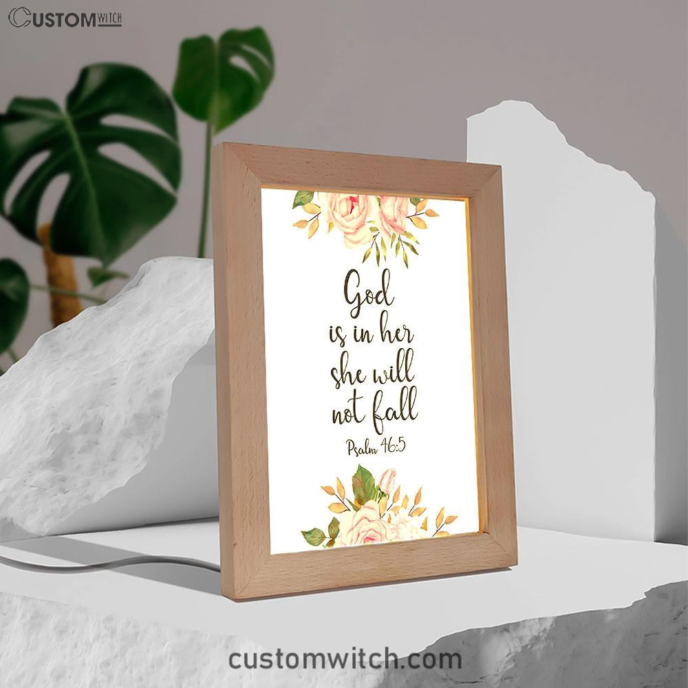 God Is Within Her She Will Not Fall - Psalm 46 Frame Lamp Art - Christian Night Light Decor