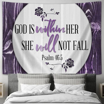 God Is Within Her She Will Not Fall Tapestry Prints - Religious Wall Decor - Christian Tapestry Wall Art