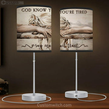 God Knows You're Tired Pray Wait Trust Table Lamp Gift - Sleeping Girl - Christian Table Lamp For Women