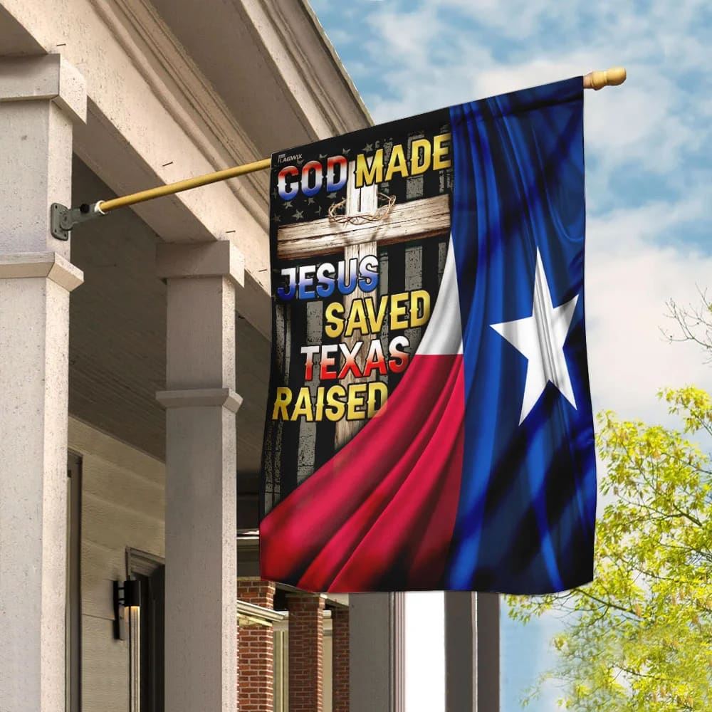 God Made Jesus Saved Texas Raised House Flags, Christian Flag, Scripture Flag, Garden Banner