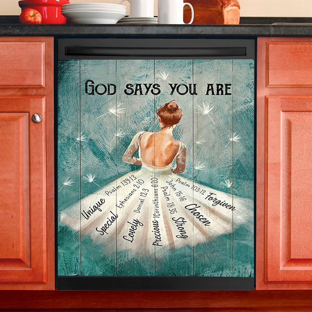 God Says You Are Ballerina White Dandelion Dishwasher Cover, Christian Dishwasher Stickers, Bible Verse Kitchen Decor