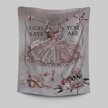 God Says You Are Ballet Pretty Pink Dress Lovely Peony Tapestry Wall Art - Christian Tapestries Prints - Bible Verse Tapestry Art