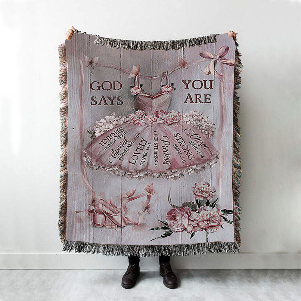 God Says You Are Ballet Pretty Pink Dress Lovely Peony Woven Throw Blanket - Christian Woven Blanket Prints - Bible Verse Woven Blanket Art