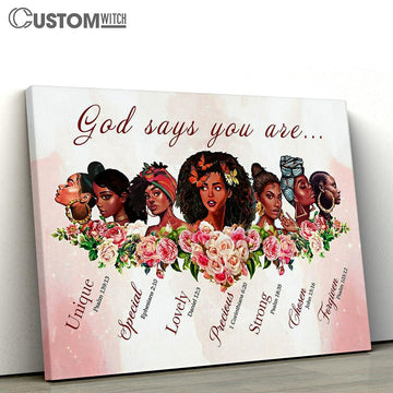 God Says You Are Black Girl Canvas Wall Art - Christian Wall Canvas - Scripture Canvas Prints