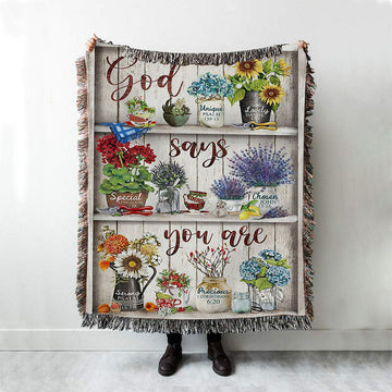 God Says You Are Flower Woven Throw Blanket - Christian Wall Woven Blanket - Religious Woven Blanket Prints