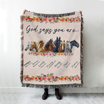 God Says You Are Horse Woven Throw Blanket - Christian Wall Woven Blanket - Religious Woven Blanket Prints