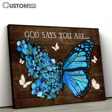 God Says You Are Unique Butterfly Blue Flower Canvas Prints - Religious Canvas Art - Christian Home Decor