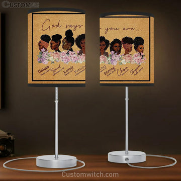 God Says You Are Unique Special Lovely Precious Strong Chosen Forgiven Table Lamp Gift For Black Women