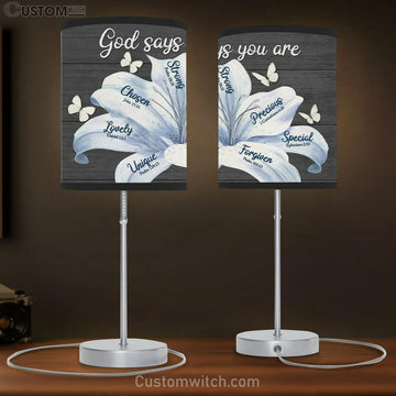 God Says You Are White Lily Christian Table Lamp Gift - Christian Bedroom Decor