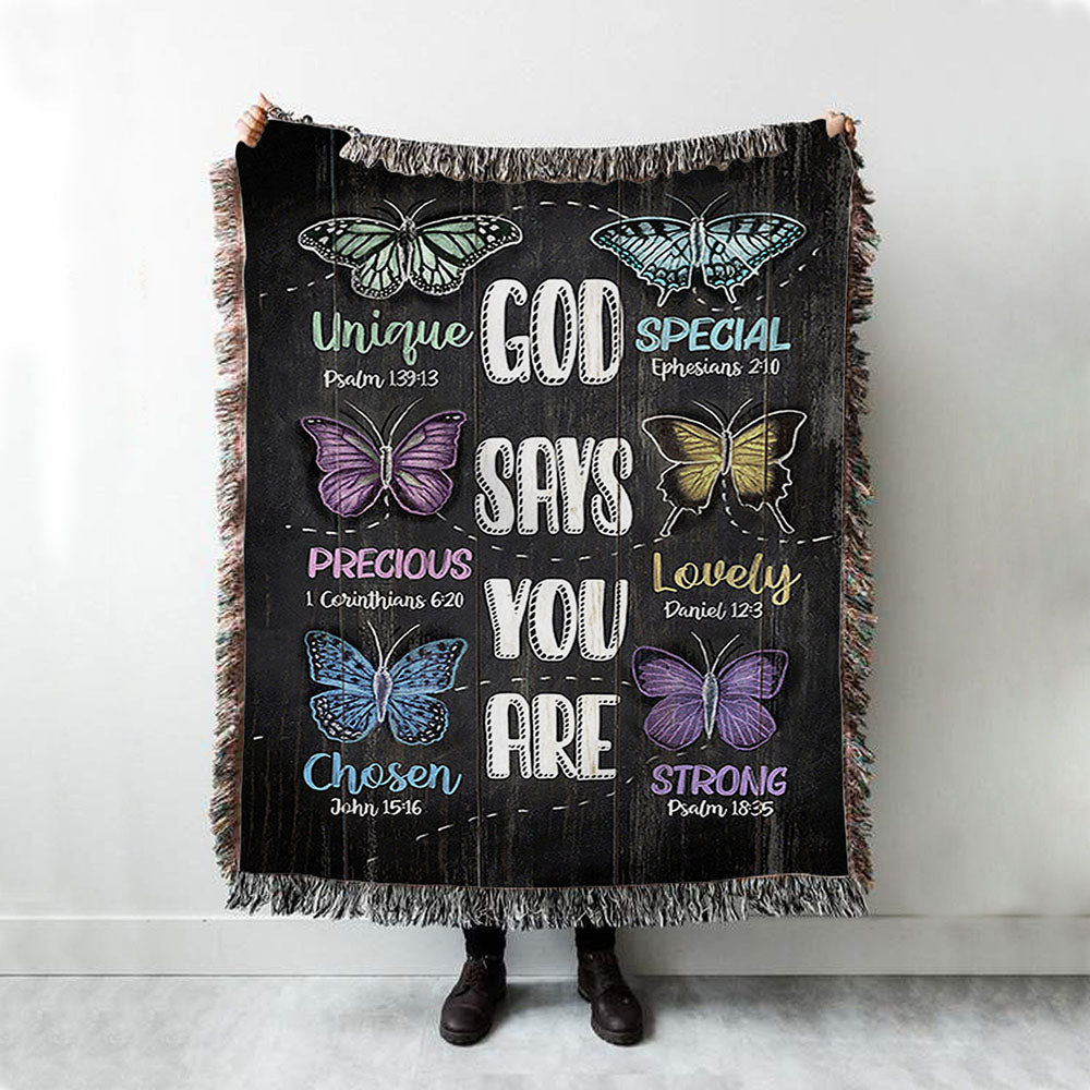 God Says You Are Woven Throw Blanket - Bible Verse Woven Blanket Art - Inspirational Art - Christian Home Decor