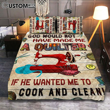 God Would Not Have Made Me A Quilter Quilt Bedding Set Bedroom - Christian Cover Twin Bedding Quilt Bedding Set - Religious Quilt Bedding Set Prints