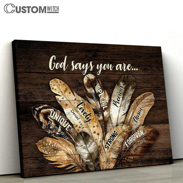 God says you are Feather Canvas Wall Art - Bible Verse Canvas - Religious Prints