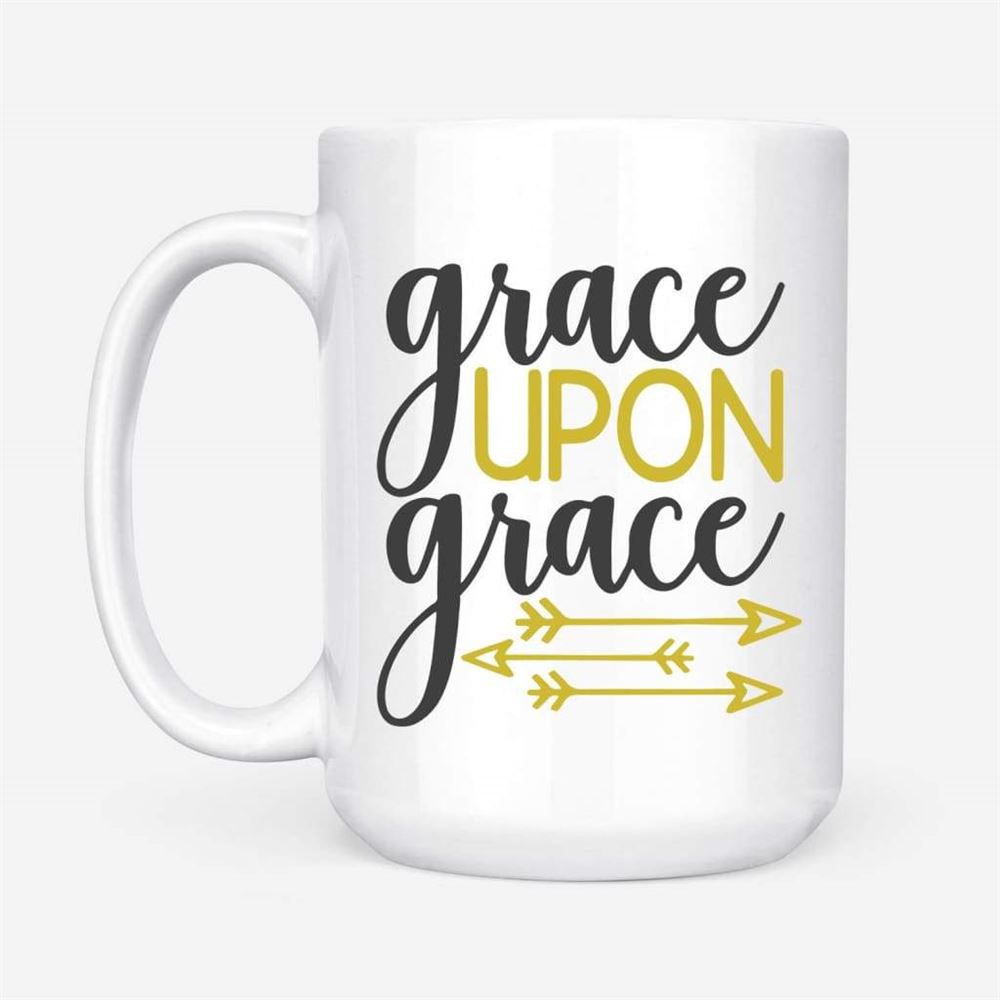 Grace Upon Grace Coffee Mug, Christian Mug, Bible Mug, Faith Gift, Encouragement Gift