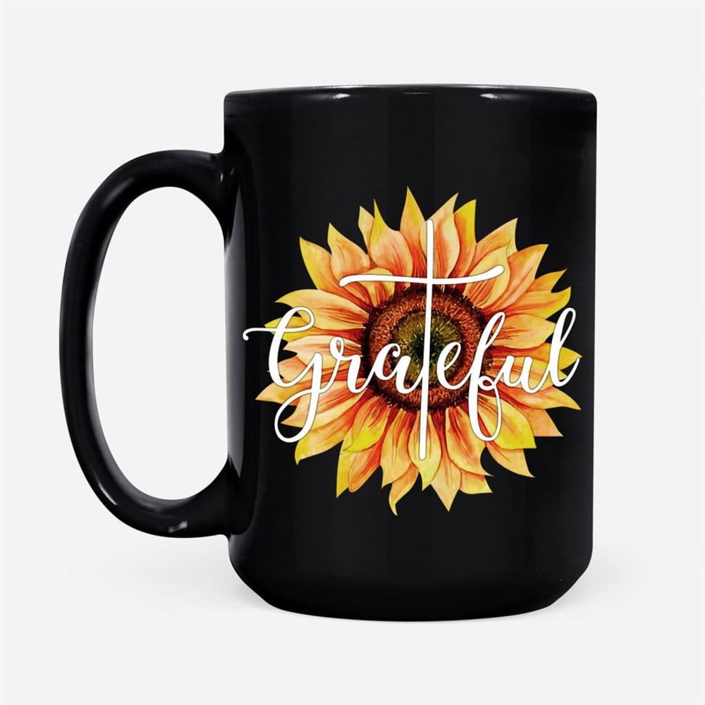 Grateful, Sunflower Christian Coffee Mug, Christian Mug, Bible Mug, Faith Gift, Encouragement Gift