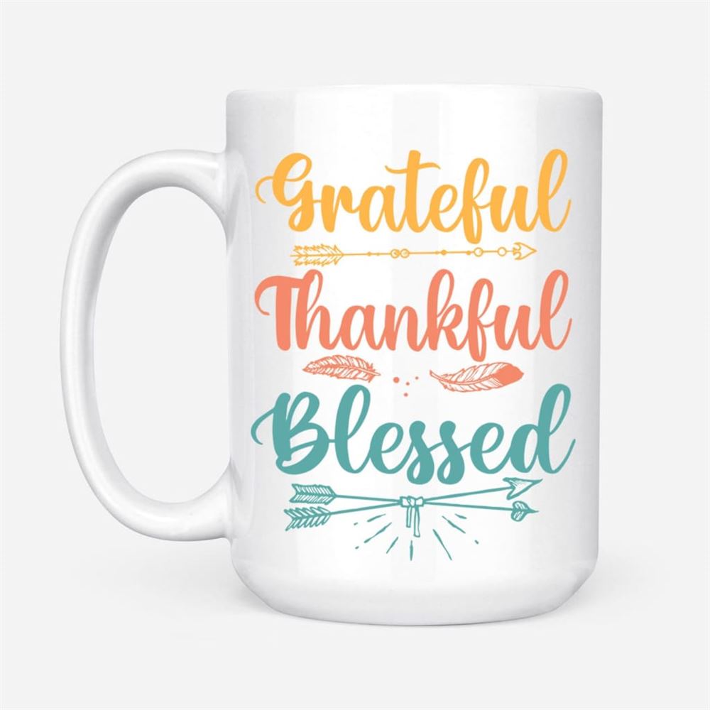 Grateful Thankful Blessed Mug, Christian Coffee Mugs, Christian Mug, Bible Mug, Faith Gift, Encouragement Gift