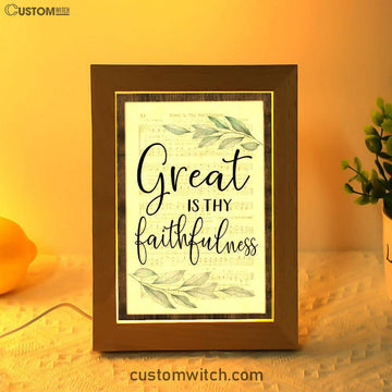 Great Is Thy Faithfulness Christian Hymns Frame Lamp Prints - Bible Verse Decor - Scripture Art