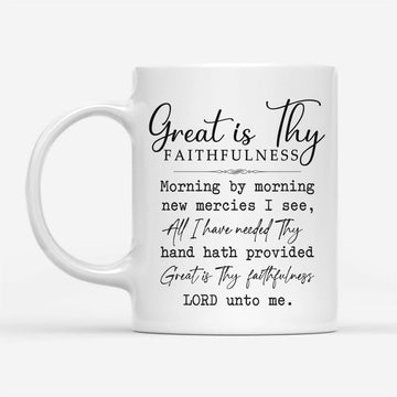 Great Is Thy Faithfulness Coffee Mug, Christian Mug, Bible Mug, Faith Gift, Encouragement Gift