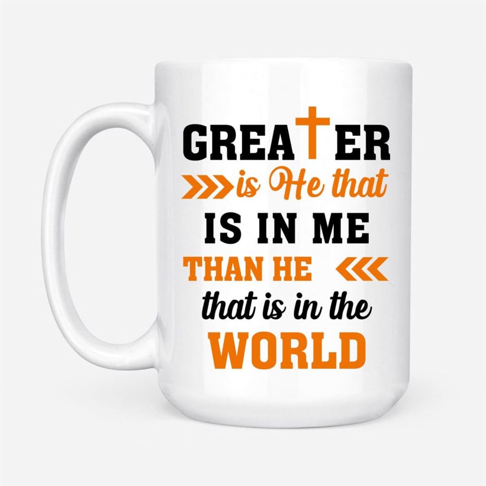 Greater Is He That Is In Me Coffee Mug, Christian Mug, Bible Mug, Faith Gift, Encouragement Gift