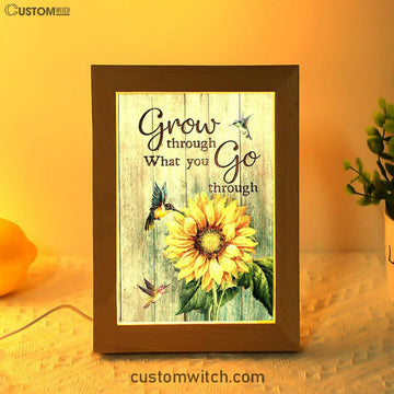 Grow Through What You Go Through Sunflower Hummingbird Frame Lamp Art - Christian Art - Bible Verse Art - Religious Home Decor