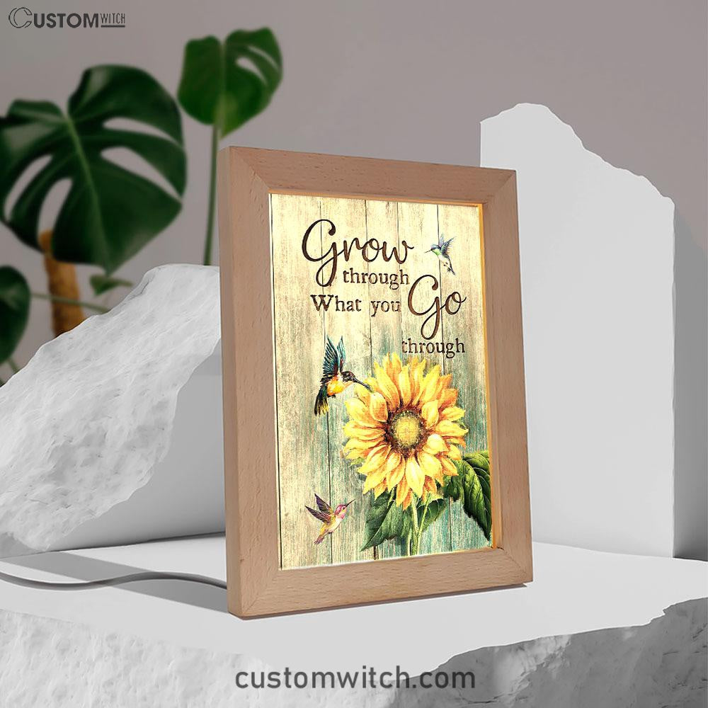 Grow Through What You Go Through Sunflower Hummingbird Frame Lamp Art - Christian Art - Bible Verse Art - Religious Home Decor