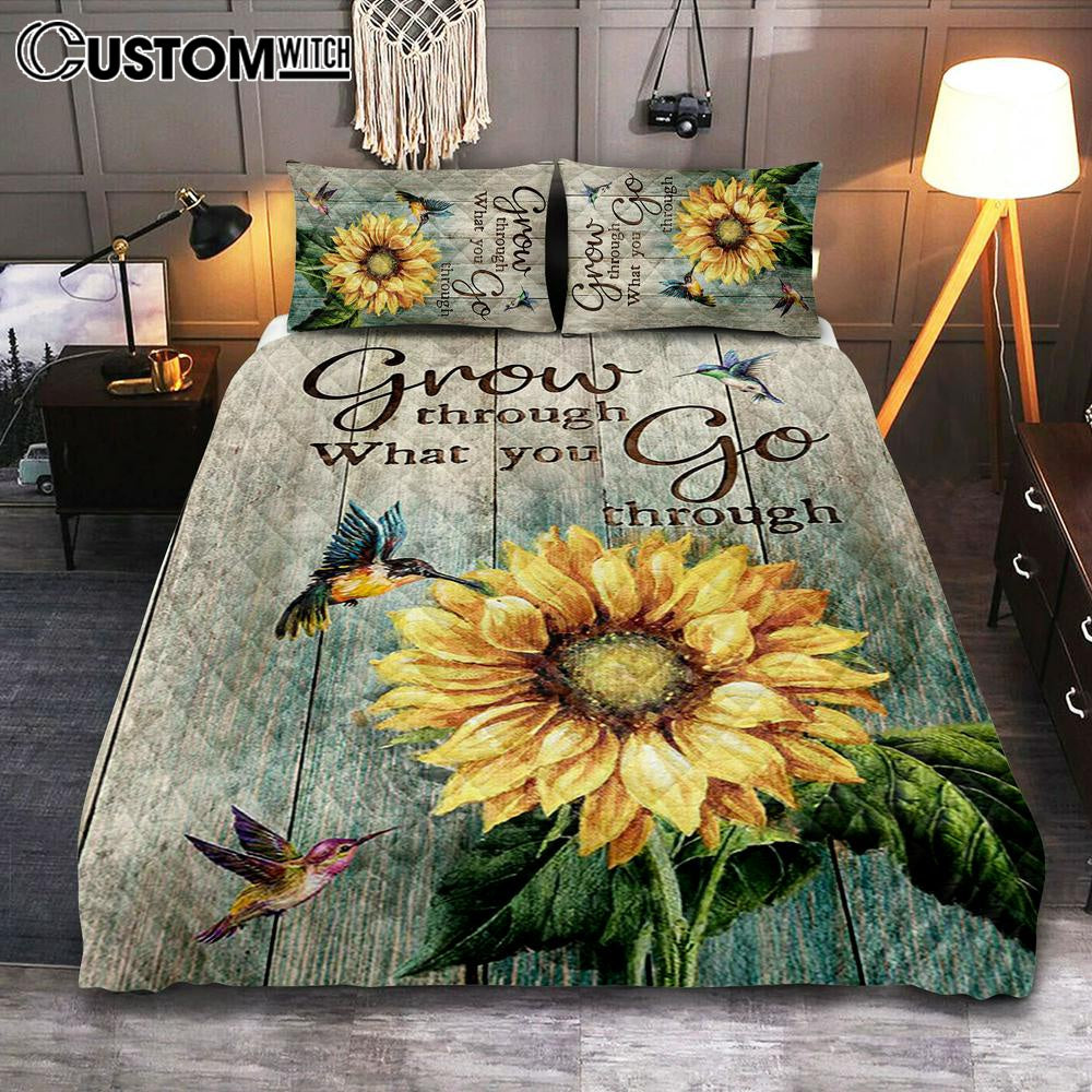 Grow Through What You Go Through Sunflower Hummingbird Quilt Bedding Set Art - Christian Art - Bible Verse Bedroom - Religious Home Decor