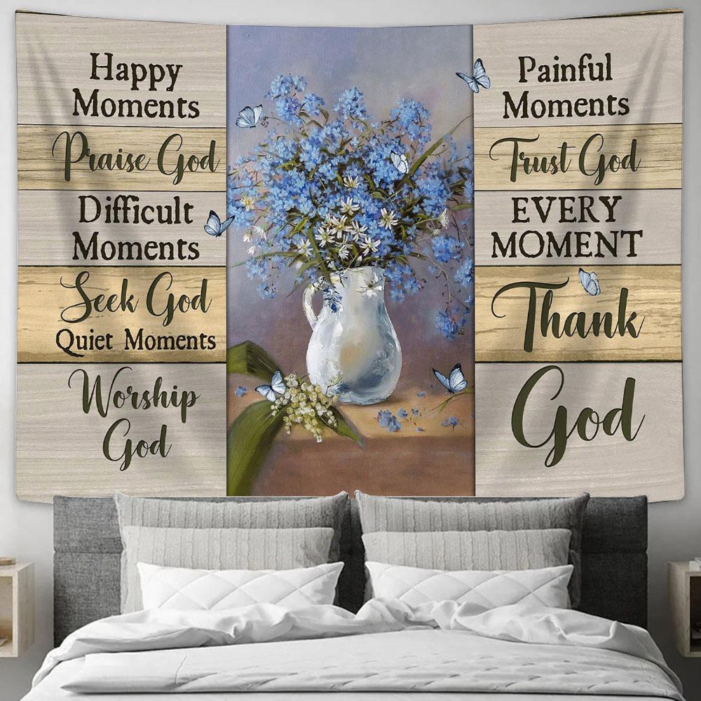 Happy Moment Thank God Blue Flower Butterfly Wall Art Tapestry - Christian Wall Art - Religious Art
