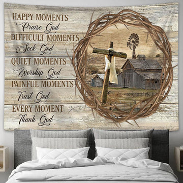 Happy Moments Praise God Every Moments Thanks God Tapestry Wall Art - Bible Verse Wall Art - Christian Home Decor