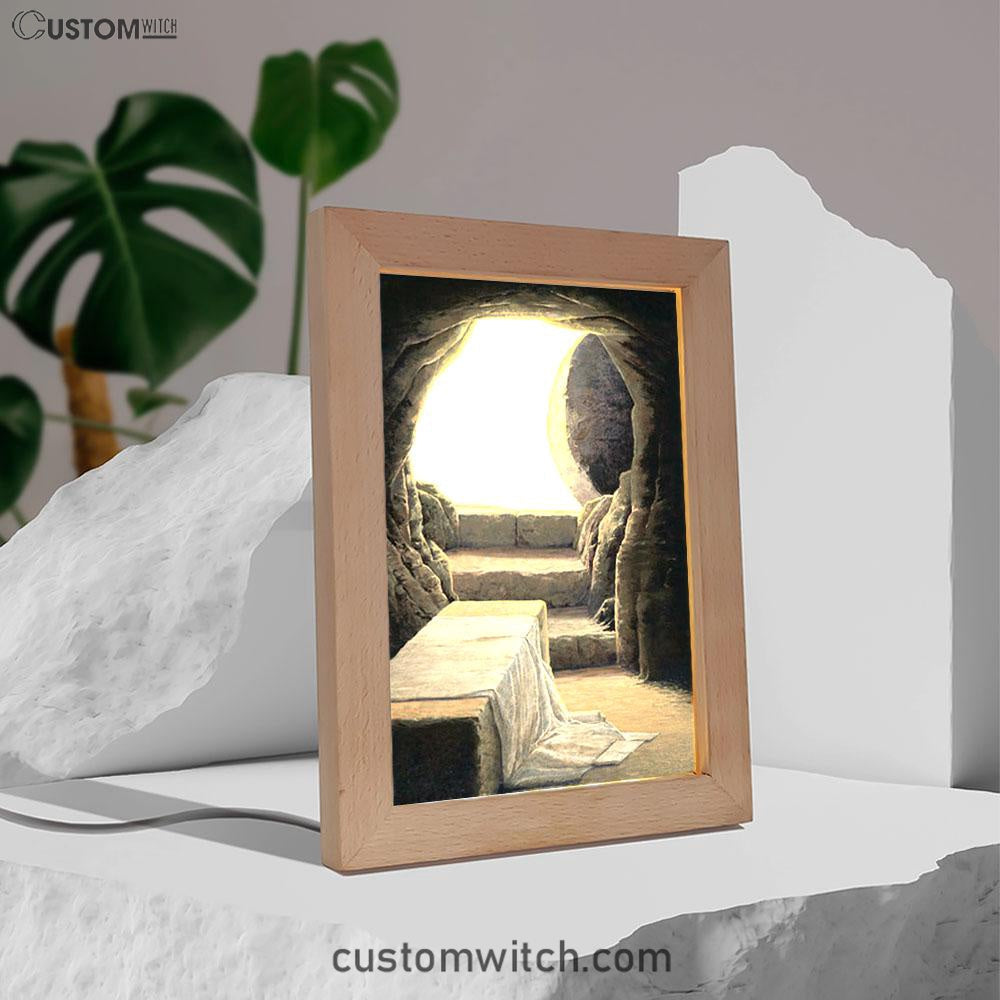 He Is Risen Empty Tomb Frame Lamp Pictures - Christian Frame Lamp Print - Christian Home Decor