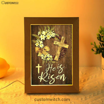 He Is Risen Frame Lamp Art - Christian Frame Lamp - Religious Gifts Night Light