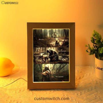 He Ran He Rescued He Carried Frame Lamp Poster - Jesus and Lost Sheep Wa5