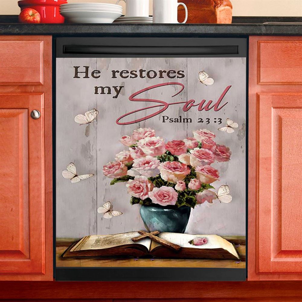 He Restores My Soul Pink Rose Vase Bible Dishwasher Cover, Bible Verse Dishwasher Stickers, Christian Inspirational Kitchen Decor