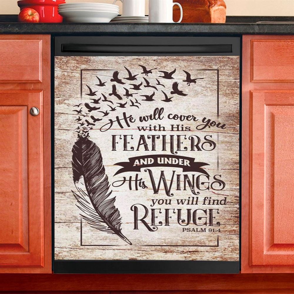 He Will Cover You With His Feathers Dishwasher Cover, Psalm 91 4 Dishwasher Stickers, Christian Kitchen Decor