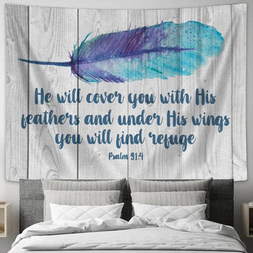 He Will Cover You With His Feathers Psalm 914 Bible Verse Tapestry Wall Art - Christian Wall Decor