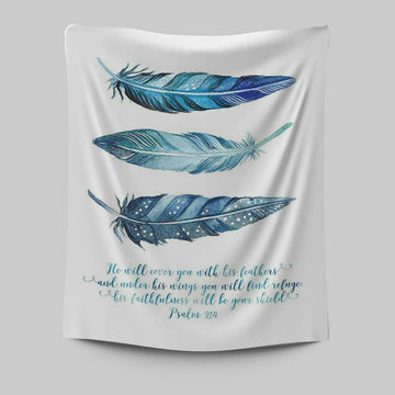 He Will Cover You With His Feathers Tapestry Wall Art - Psalm 91 4 - Christian Tapestries Wall Art Decor
