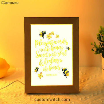 Honey Bee Frame Lamp Decor - Pleasant Words Are Like Honey - Proverbs 16 24 - Christian Night Light Decor