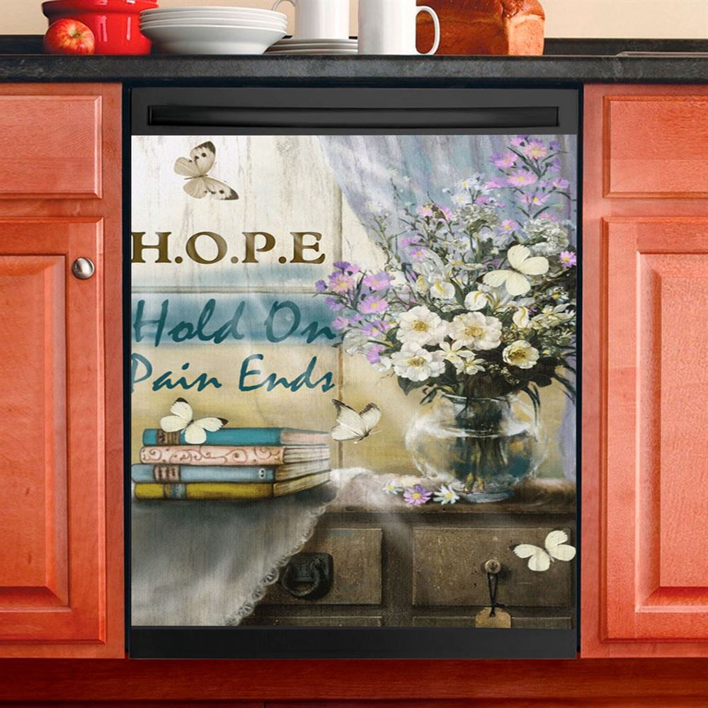 Hope Hold On Pain Ends Butterfly Flower Window Dishwasher Cover, Christian Dishwasher Stickers, Religious Kitchen Decor