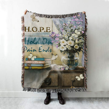 Hope Hold On Pain Ends Butterfly Flower Window Woven Throw Blanket - Christian Throw Blanket Decor - Religious Woven Blanket Prints
